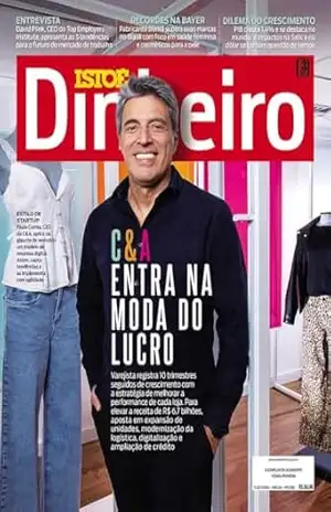 C&A entra na moda do lucro (REVISTA ISTOÉ DINHEIRO) – Editora Três