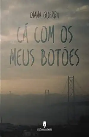 Cá com os meus botões – Diana Guerra Cá com os meus botões – Diana Guerra