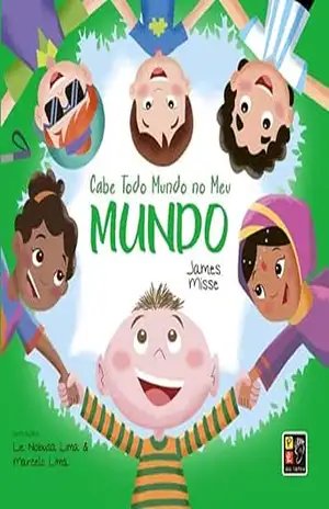 Cabe todo mundo no meu mundo – James Misse Cabe todo mundo no meu mundo – James Misse