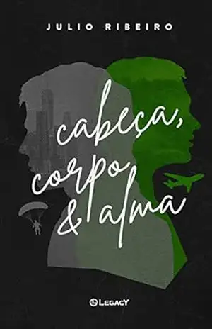 Cabeça, corpo e alma – Julio Ribeiro