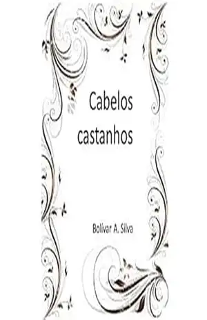 Cabelos castanhos – Bolívar A. Silva