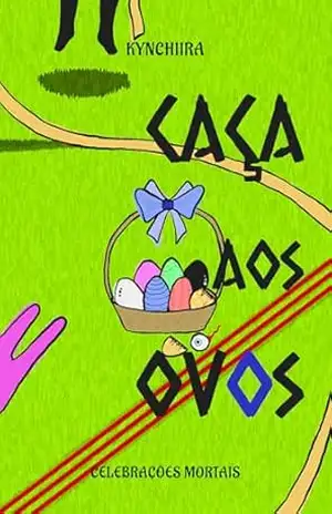 Caça aos Ovos (Celebrações Mortais) – Kynchiira