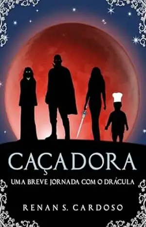 Caçadora – Renan Silva Da Cardoso