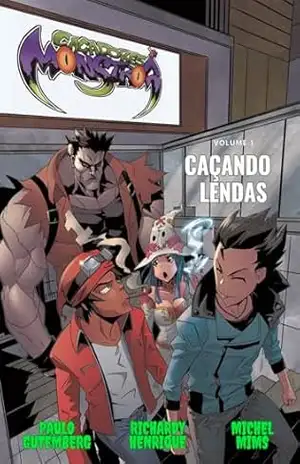 Caçadores de Monstros: Caçando Lendas - Paulo Gutemberg Caçadores de Monstros: Caçando Lendas - Paulo Gutemberg