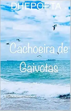 Capa do livro CACHOEIRA DE GAIVOTAS: DHEPOETA - LUCIANO FARIAS CARVALHO