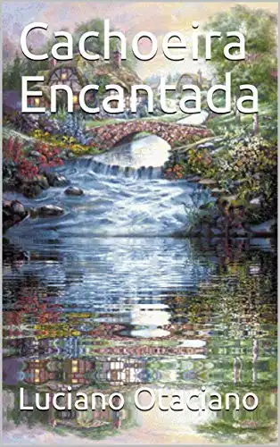 Baixar Cachoeira Encantada pdf, epub, mobi, eBook