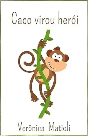 Caco virou herói (Infantil) – Verônica Matioli