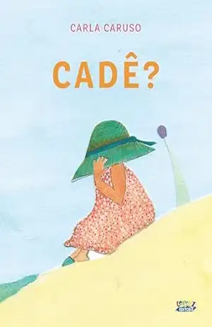 Cadê? – Carla Caruso