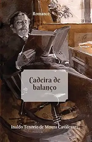 Capa do livro CADEIRA DE BALANÇO - INALDO TENÓRIO DE MOURA CAVALCANTI