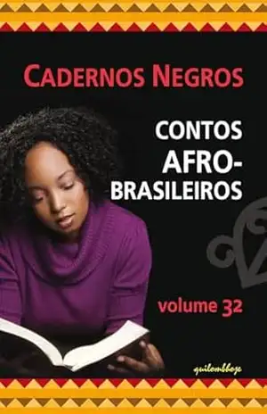 Cadernos Negros Volume 32: Contos Afro–Brasileiros – Márcio Barbosa