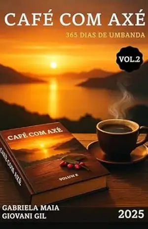 Capa do livro Café com Axé Vol.2: 365 DIAS DE UMBANDA - Gabriela Maia