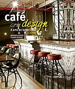 Baixar Café com design pdf, epub, mobi, eBook