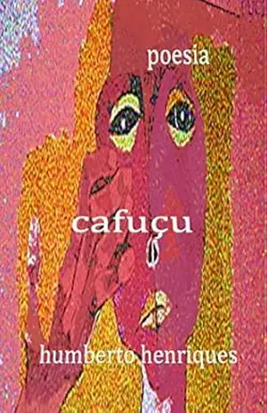 Cafuçu – José Humberto da Silva Henriques