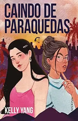 Capa do livro Caindo de paraquedas - Kelly Yang