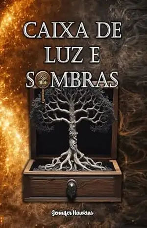 Caixa de Luz e Sombras – Jennifer Hawkins Caixa de Luz e Sombras – Jennifer Hawkins