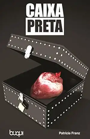 Caixa Preta – Patrícia Franz Caixa Preta – Patrícia Franz