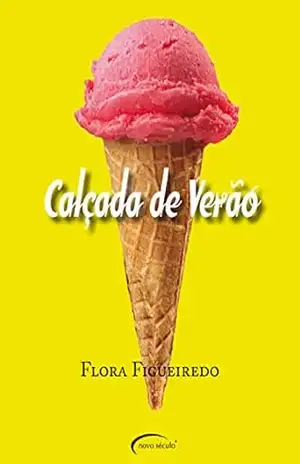 Calçada de Verão – Flora Figueiredo