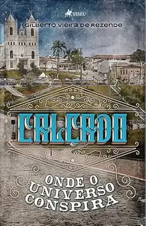 Capa do livro Calçado: Onde o Universo Conspira - Gilberto Vieira de Rezende