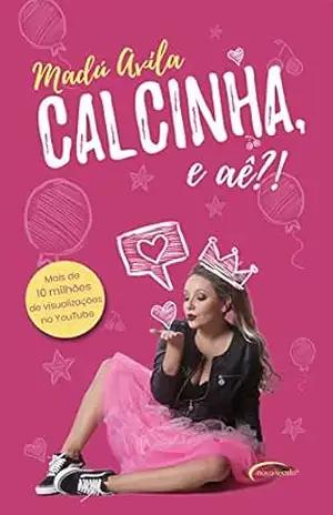 Calcinha, e aê?! – Madu Avila