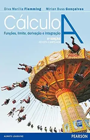 Capa do livro Cálculo A: funções, limite, derivação e integração - Diva MarÃ­lia Flemming e Miriam Buss GonÃ§alves