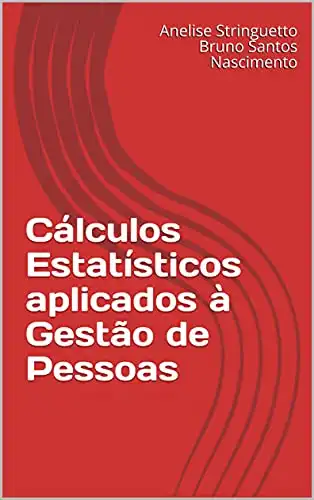 Baixar Cálculos Estatísticos aplicados à Gestão de Pessoas pdf, epub, mobi, eBook