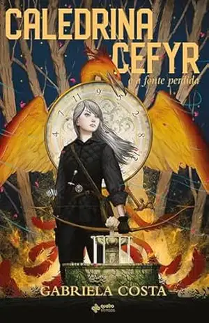 Caledrina Cefyr e a Fonte Perdida – Gabriela Costa
