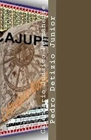 Calendario Judaico Permanente: Cajupe – Pedro Junior