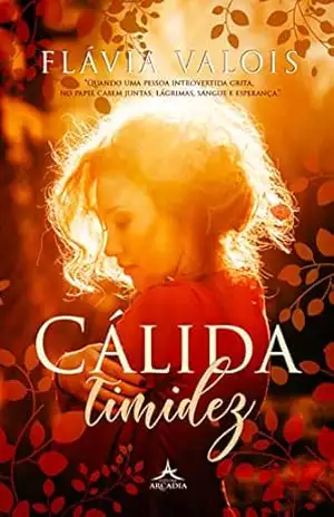 Capa do livro Cálida Timidez - Flávia  Valois