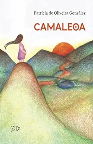 Capa do livro Camaleoa - Patrícia  de Oliveira González
