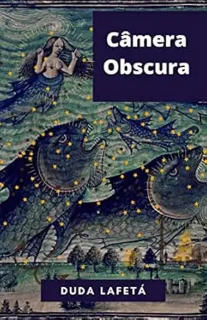Capa do livro Câmera Obscura - Duda Lafetá