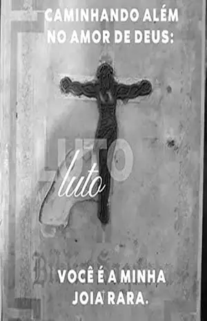 Caminhando além no Amor de Deus:: Você é a minha Joia Rara. – Manoel  Olegario de Siqueira Neto