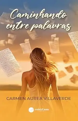 Capa do livro Caminhando entre palavras - Carmen Aurea Villaverde