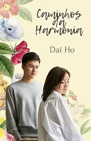 Caminhos da Harmonia – Dai Ho