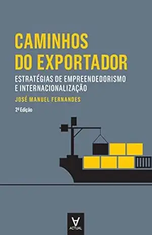 Caminhos do Exportador – José Manuel Fernandes