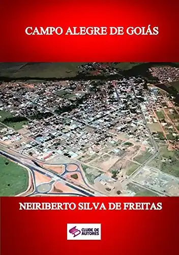 Baixar Campo Alegre De Goiás pdf, epub, mobi, eBook