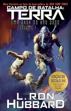 Campo de Batalha: Terra: Uma Saga do Ano 3000 Vol 1 – L. Ronald Hubbard