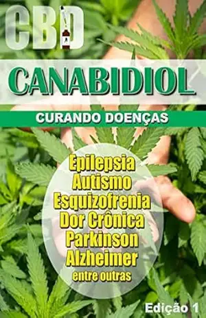 Capa do livro Canabidiol: Curando Doenças - Claudio Abel