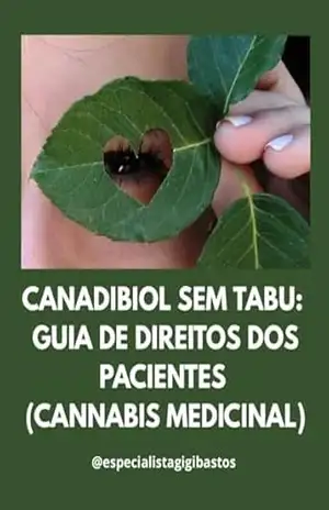 CANADIBIOL SEM TABU: GUIA DE DIREITOS DOS PACIENTES (CANNABIS MEDICINAL) – GISELLE DA COSTA BASTOS
