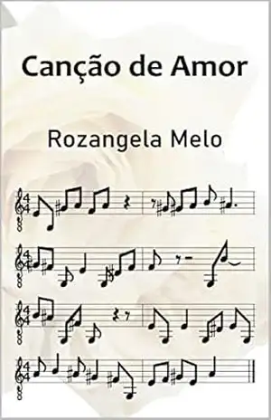 Capa do livro Canção de Amor - Rozangela Melo