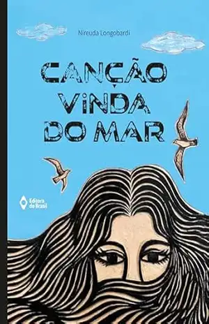 Canção vinda do mar (Mil e Uma Histórias) – Nireuda Longobardi