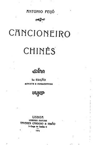Cancioneiro Chinês – António Feijó Cancioneiro Chinês – António Feijó