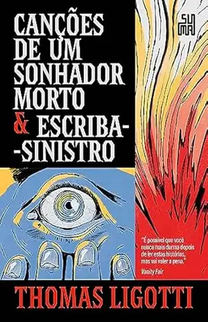 Canções de um sonhador morto & Escriba–sinistro – Thomas Ligotti