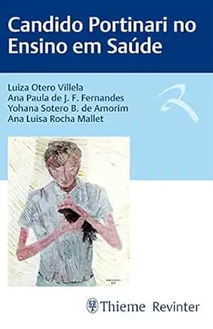 Candido Portinari no Ensino em Saúde - Luiza Otero Villela Candido Portinari no Ensino em Saúde - Luiza Otero Villela