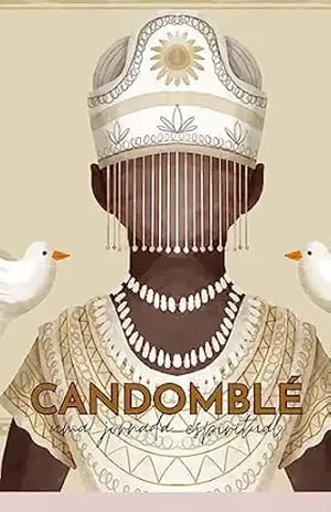 Candomblé: Explicando as Religiões de Matriz Africanas – BIblia  Falada