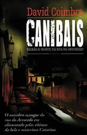 Canibais – David Coimbra