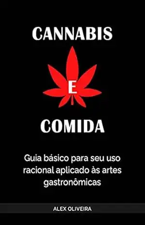 Capa do livro Cannabis E Comida - Alex Oliveira