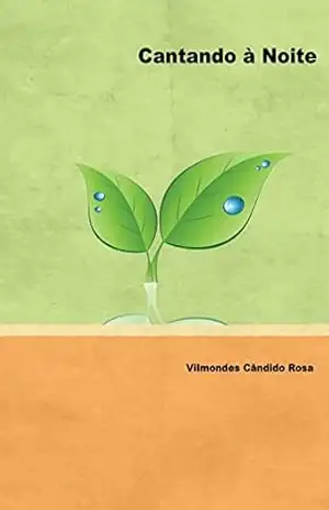 Capa do livro Cantando à Noite - Vilmondes Cândido Rosa