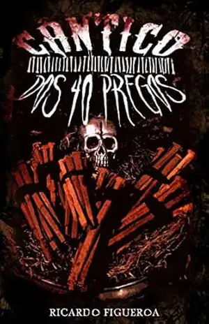 Cântico dos 40 Pregos – Ricardo Figueroa Cântico dos 40 Pregos – Ricardo Figueroa
