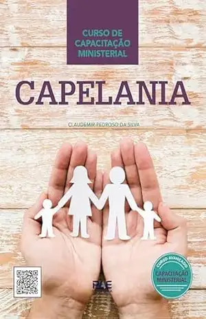Capelania: Curso de Capacitação Ministerial – Claudemir Pedroso da Silva
