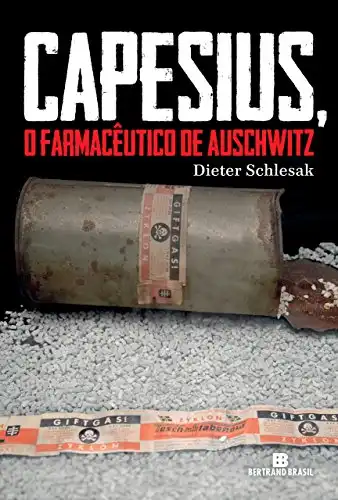 Baixar Capesius, o farmacêutico de Auschwitz pdf, epub, mobi, eBook